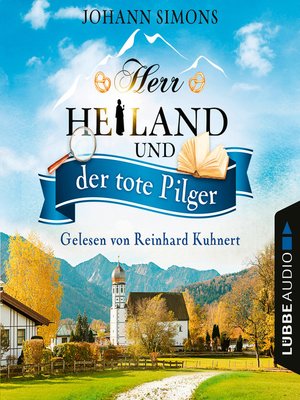 cover image of Herr Heiland und der tote Pilger--Herr Heiland, Folge 1